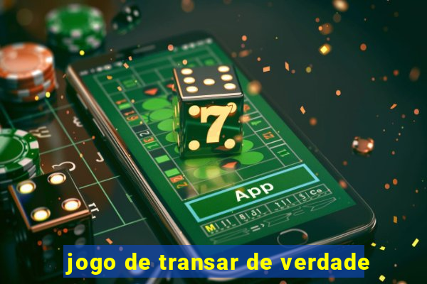 jogo de transar de verdade